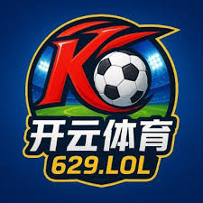 开云·体育（官网）APP下载 - KAIYUN SPORTS